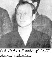 Colonel Kappler of the SS